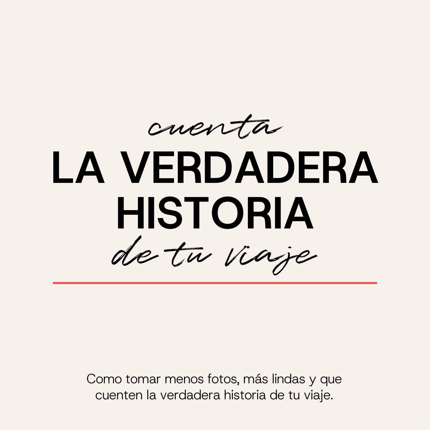 Curso: Cuenta la verdadera historia de tu viaje