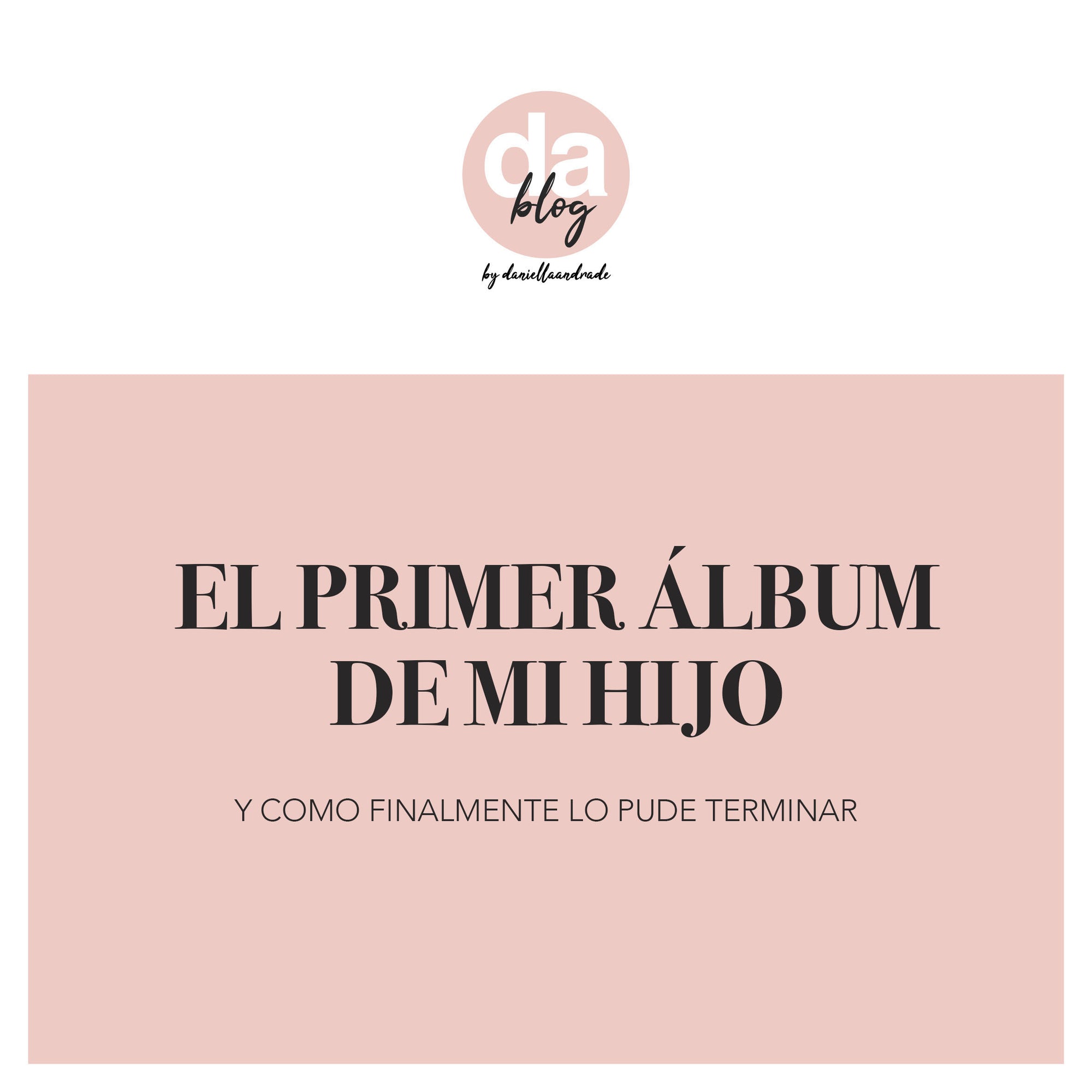 EL PRIMER ALBUM DE MI HIJO